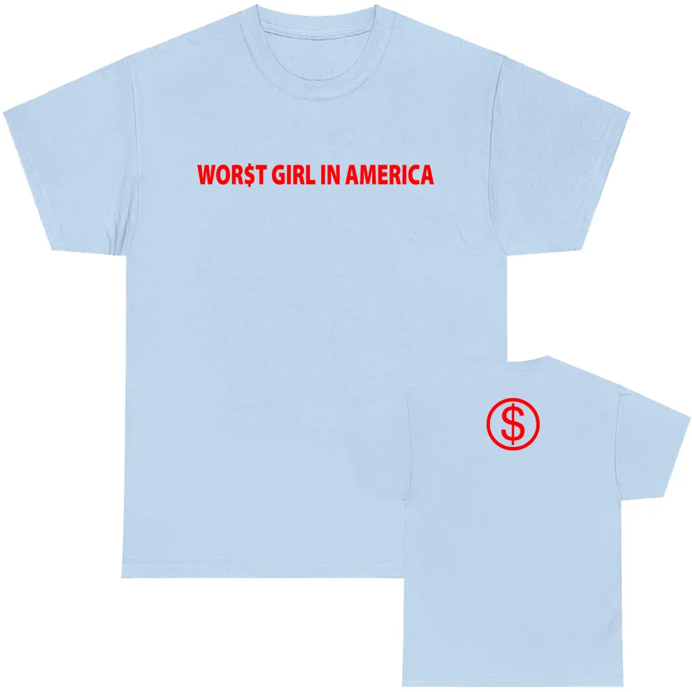 WOR$T GIRL IN AMERICA T-shirt Slayyyter Singer Design Graphic Tshirts Unisex Streetwear Short Sleeve Cotton Mens Tee Print Merch
