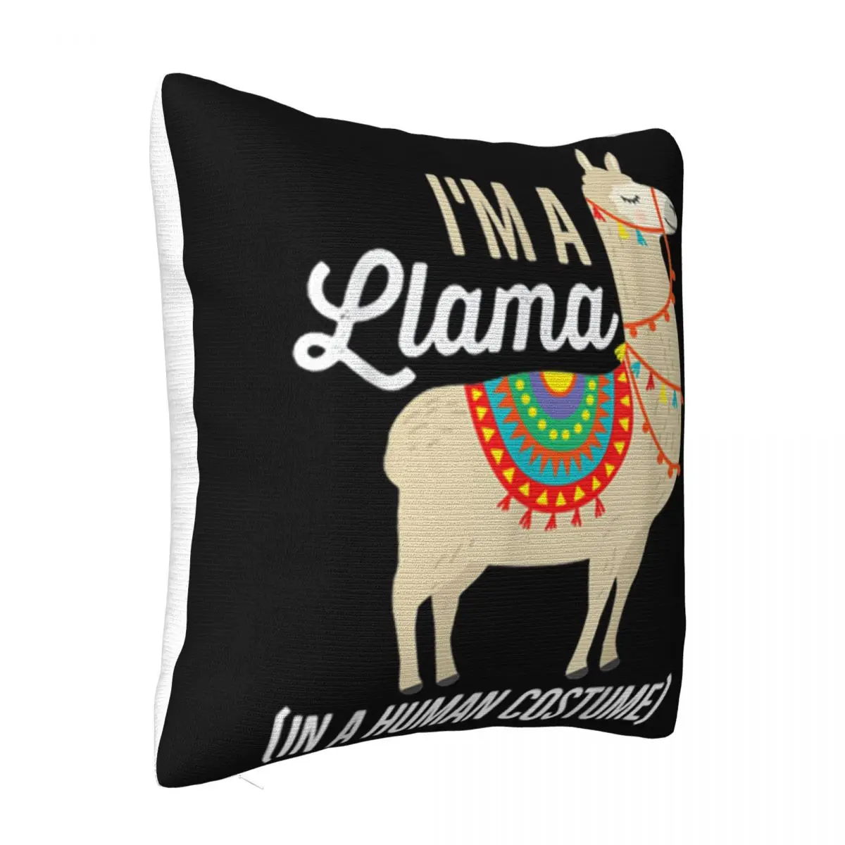 Funny Im A Llama In A Human Costume Funny Llama Gift Hip-Hop Design Animal Punk Brand Style Pillow Case