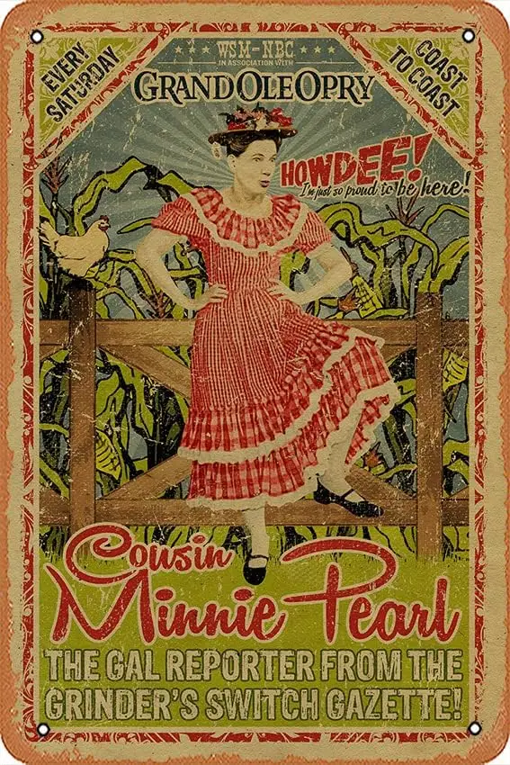 Minnie Pearl. Grand Ole Opry. Country Music. Grinders Switch. Hee Haw. Nashville. Tn. Art. Tv Comedy - Poster | Vintage Metal Ti