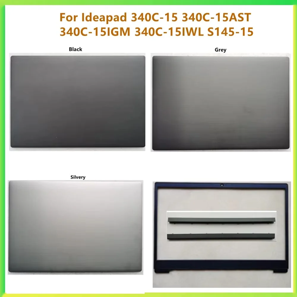 New Laptop LCD Back Cover Case Bezel Front Frame Cover For Ideapa 340C-15 340C-15IWL 340C-15AST 340C-15IGM S145-15 Shell
