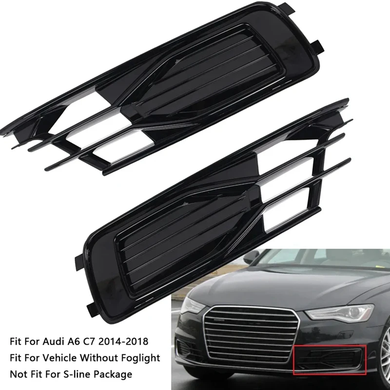 

4G0807681AD 4G0807682AD Fog Light Grille Car For A6 C7 2014-2018(Not For S Line)