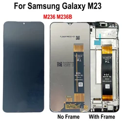 6.6'' For Samsung Galaxy M23 LCD Display Screen Touch Panel Digitizer Replacement For Samsung Galaxy M23 M236B LCD With Frame