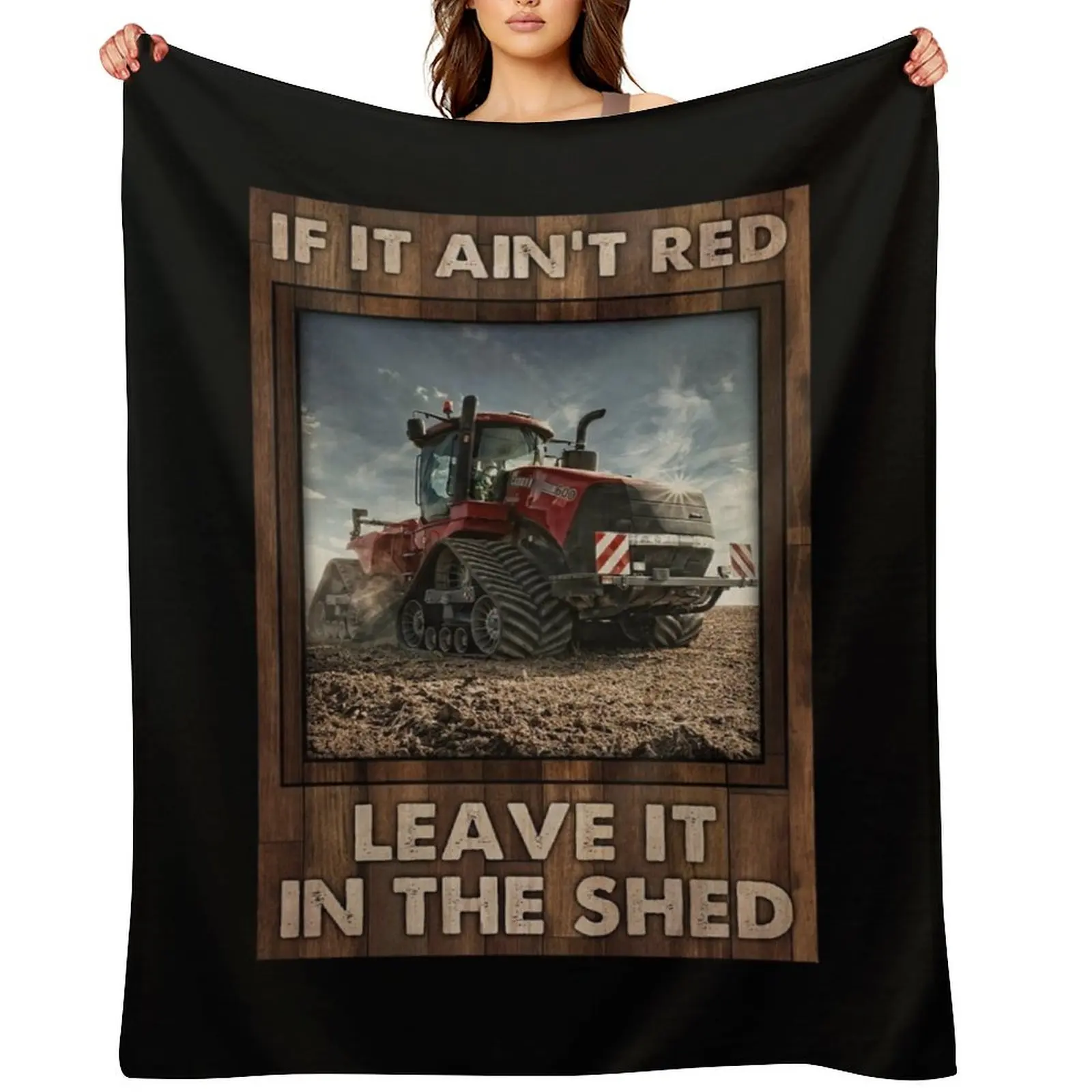 

If It Ain't Red Leave It In The Shed Red Tractor Gift Farmer Throw Blanket Furrys Single Sofa Throw Blankets
