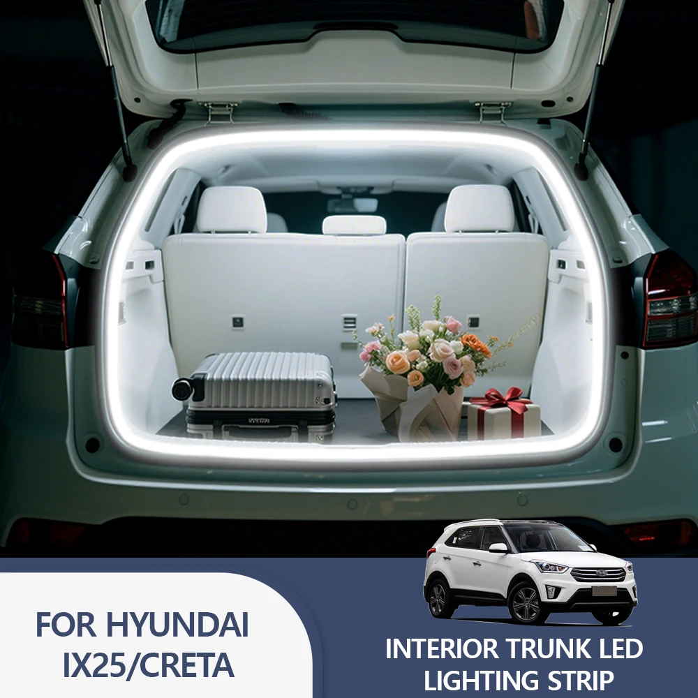 

FOR HYUNDAI IX25/CRETA Rear Trunk LED Light Bar Strips Trunk Interior Decorative Lamp Strip Luggage Atmosphere Light