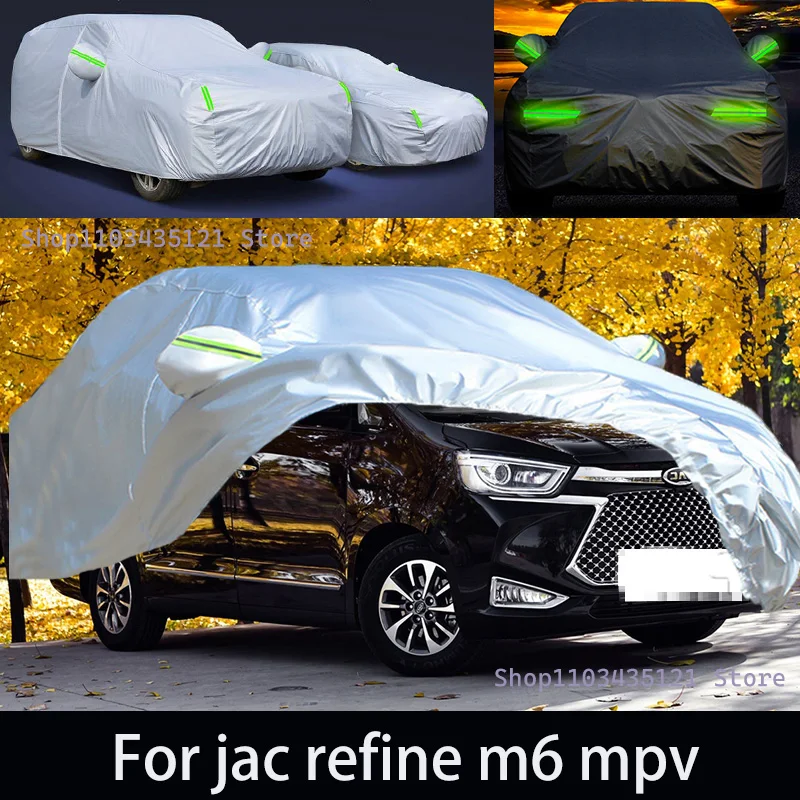 

For jac refine m6 mpv Outdoor Protection Full Car Covers Snow Cover Sunshade Waterproof Dustproof Exterior Car accessories