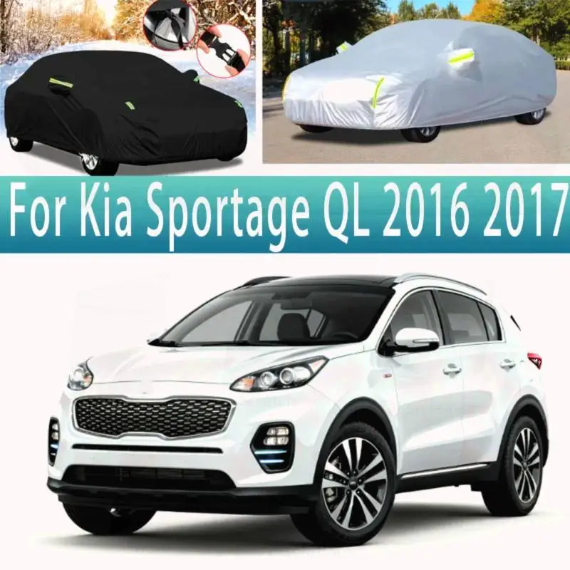 

For QL 2016-2020 Outdoor Protection Waterproof Dustproof Full Snow Cover Sunshade for Kia Sportage QL 2016-2020 Car Covers