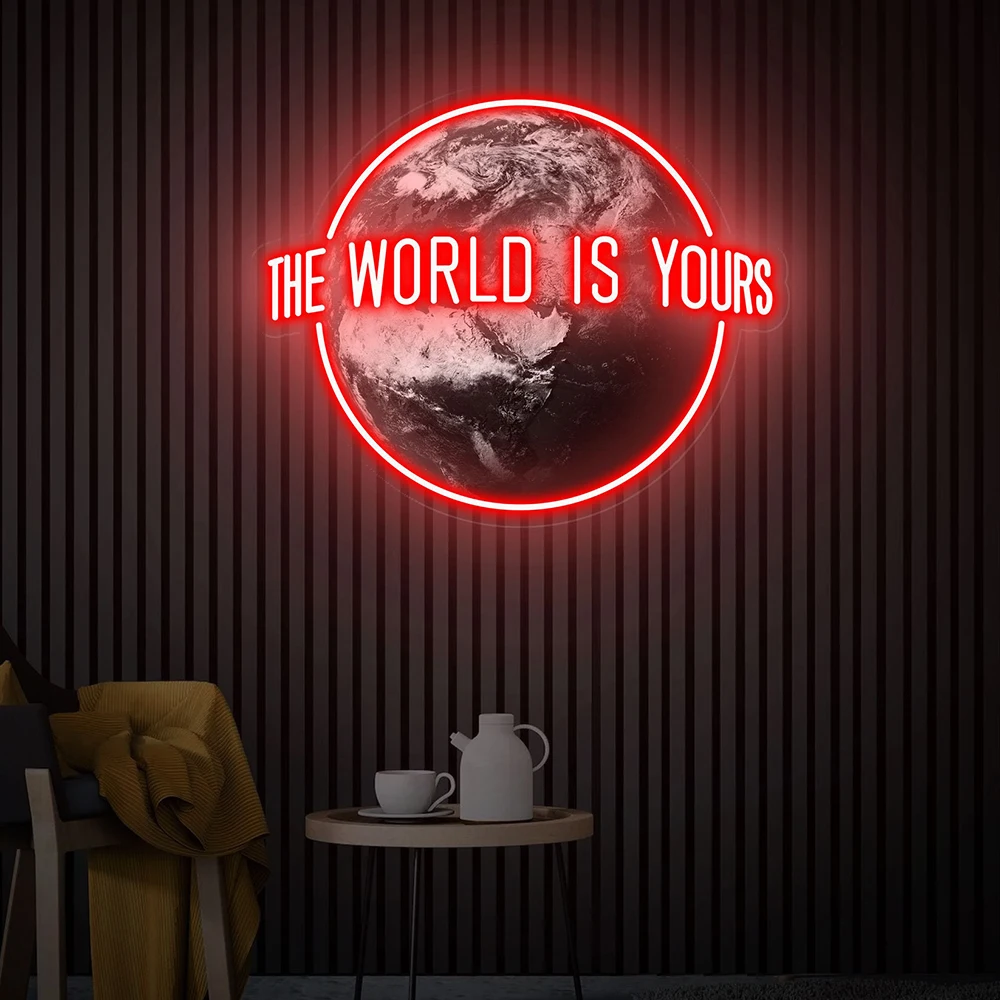 

The World Is Yours UV Printed Neon Sign Handmade Acrylic Artwork Led Light Custom Bedroom Neon Bar Wall Art Home Room Decor