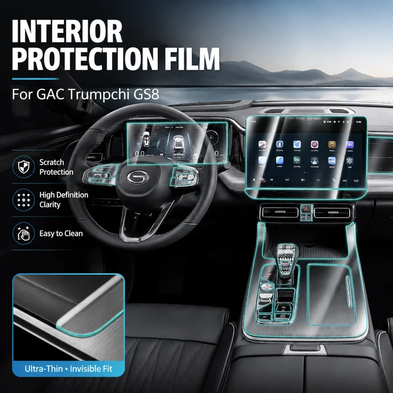 

Interior Protection Film for GAC Trumpchi GS8 - High-Definition Dashboard, Center Console & Instrument Panel Cover