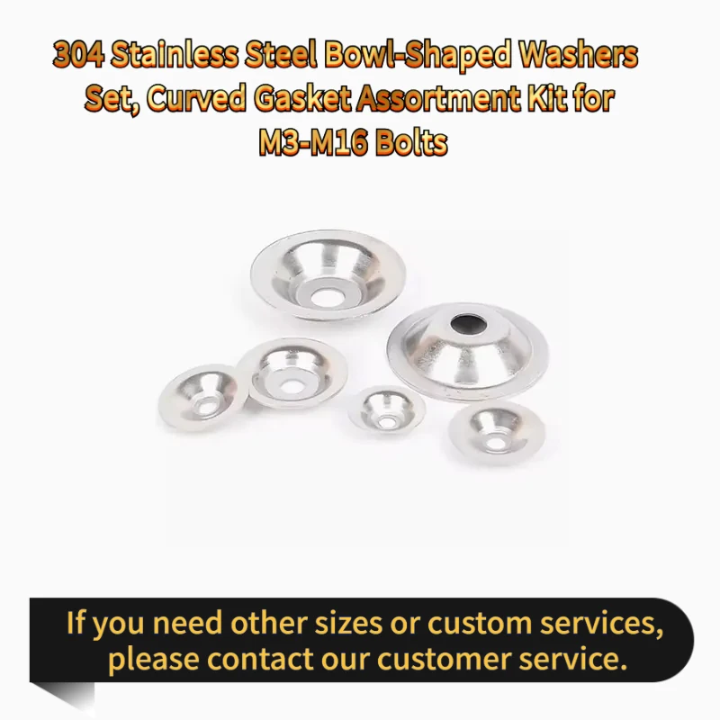 304 Stainless Steel Bowl-Shaped Washers Set, Curved Gasket Assortment Kit M3-M16 Bolts