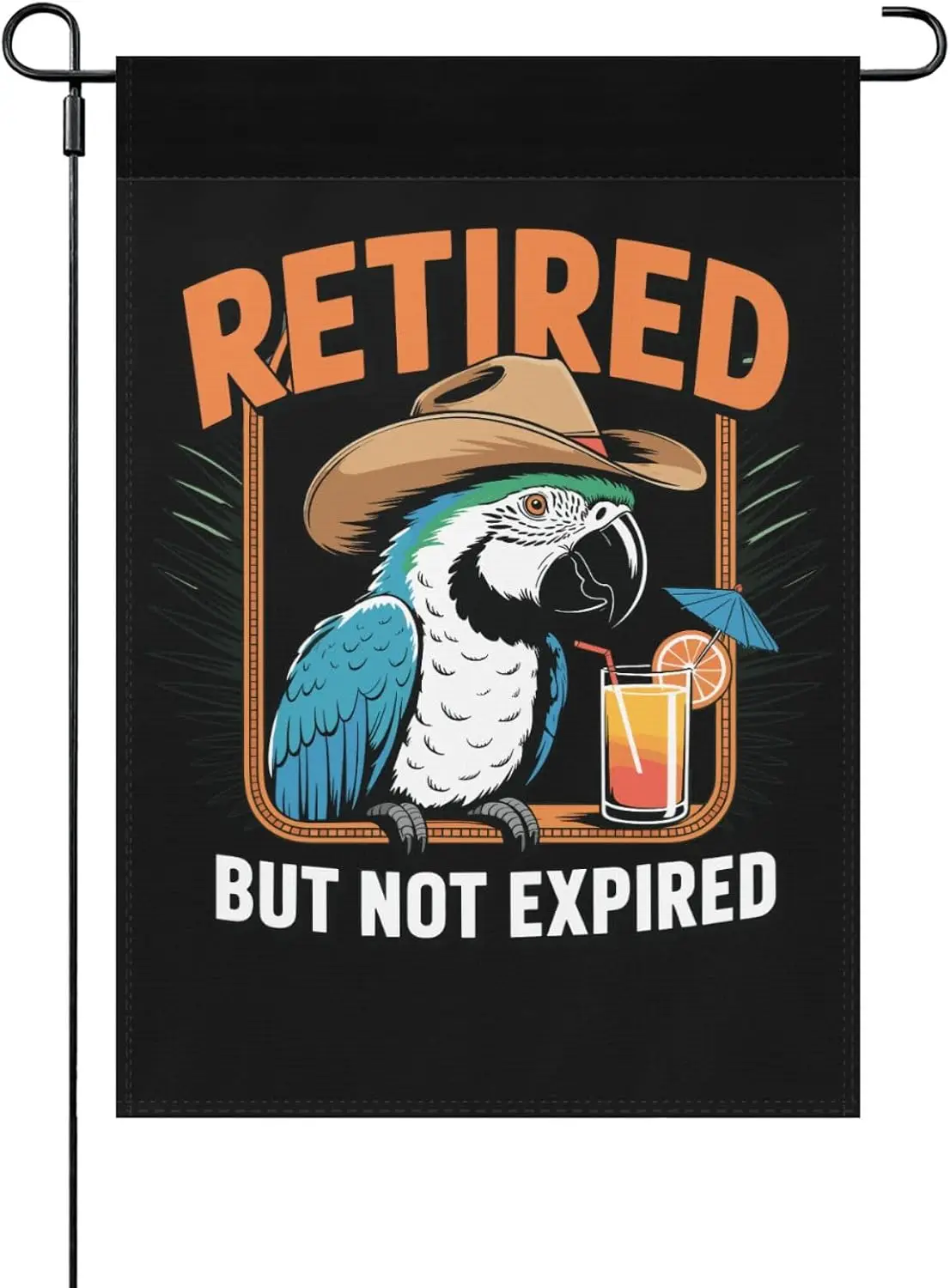 Retired Not Expired Funny Retirement Garden Flag Humorous Banner Farmhouse yyi