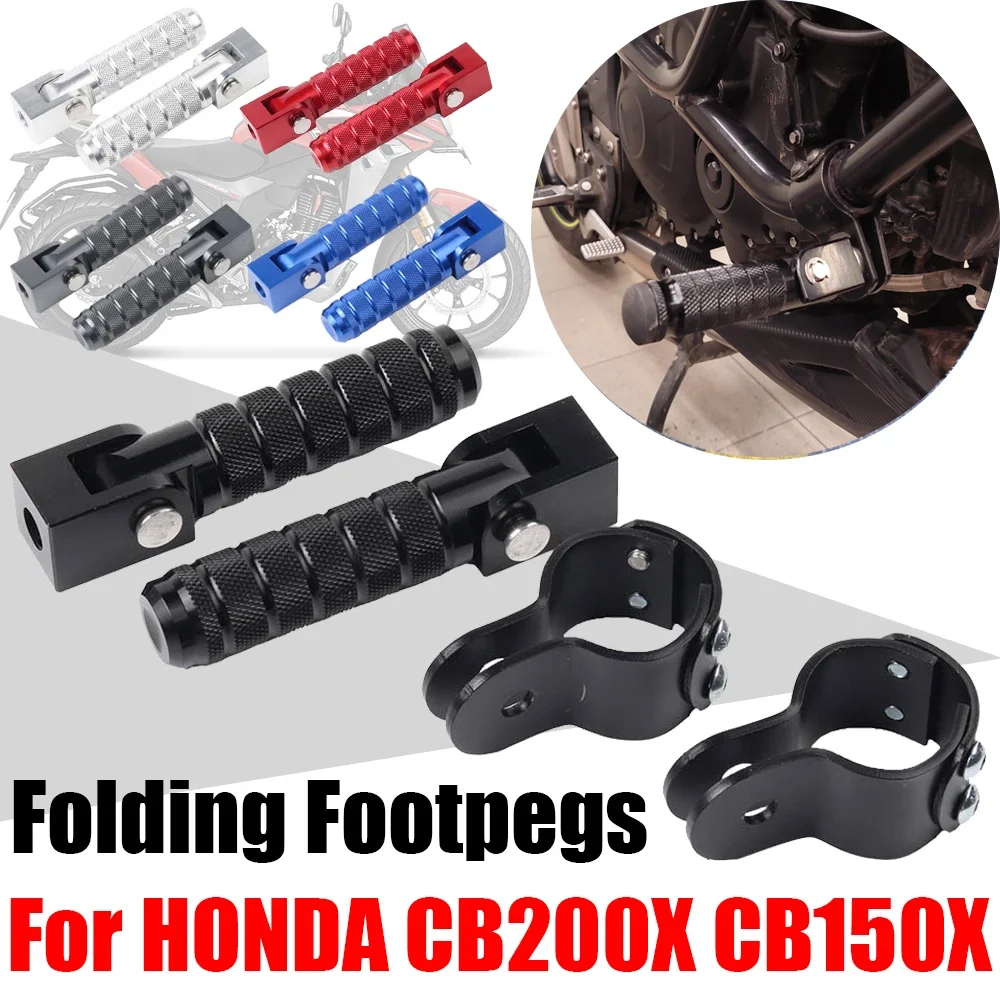 

For HONDA CB200X CB150X CB200 CB150 CB 150 200 X 150X 200X Accessories Highway Front Footrests Foot Pegs Folding Footpegs Clamps