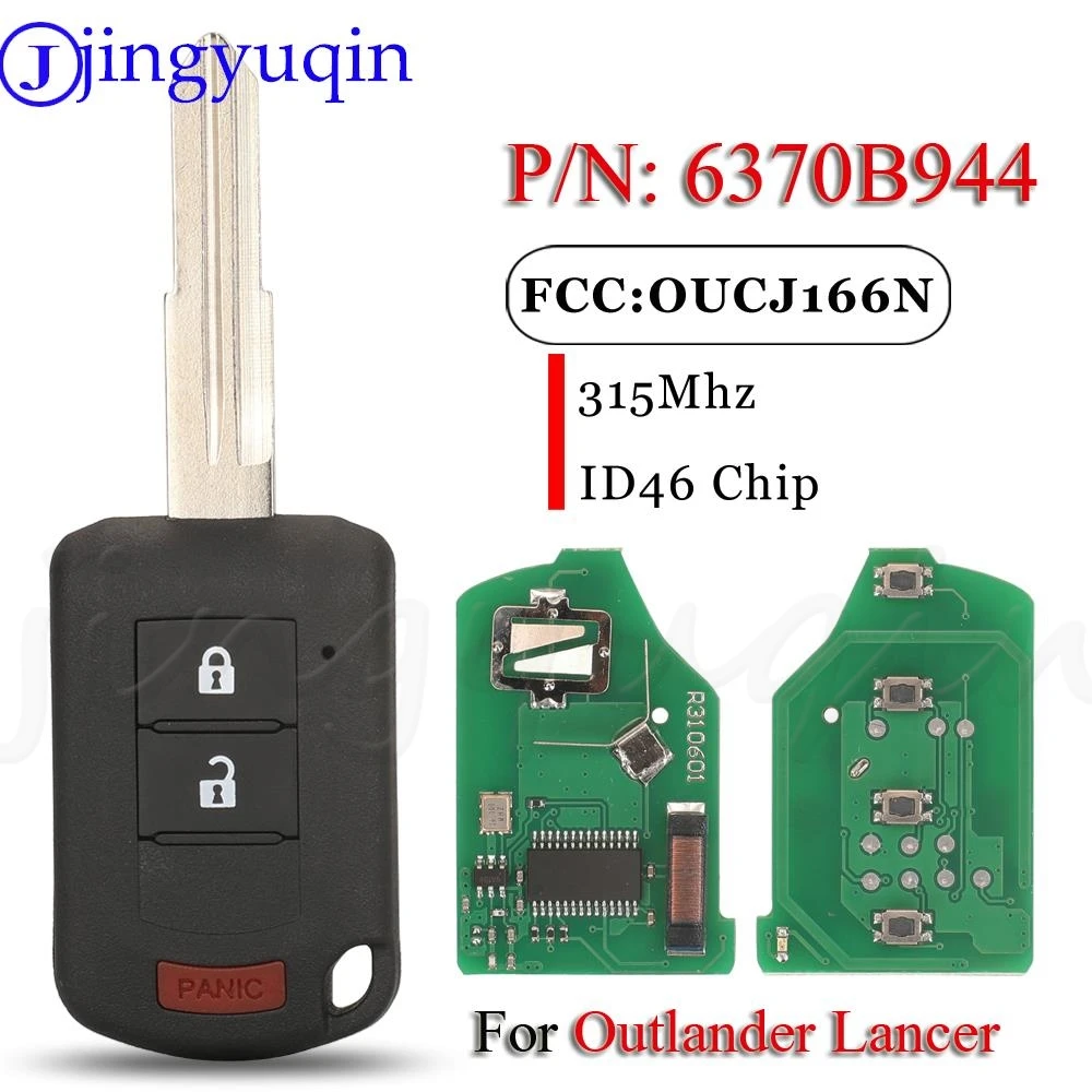 

jingyuqin OUCJ166N 3Buttons Auto Remote Key Fob P/N: 6370B944 315MHz ID46 For Mitsubishi Outlander Lancer Car Accessories