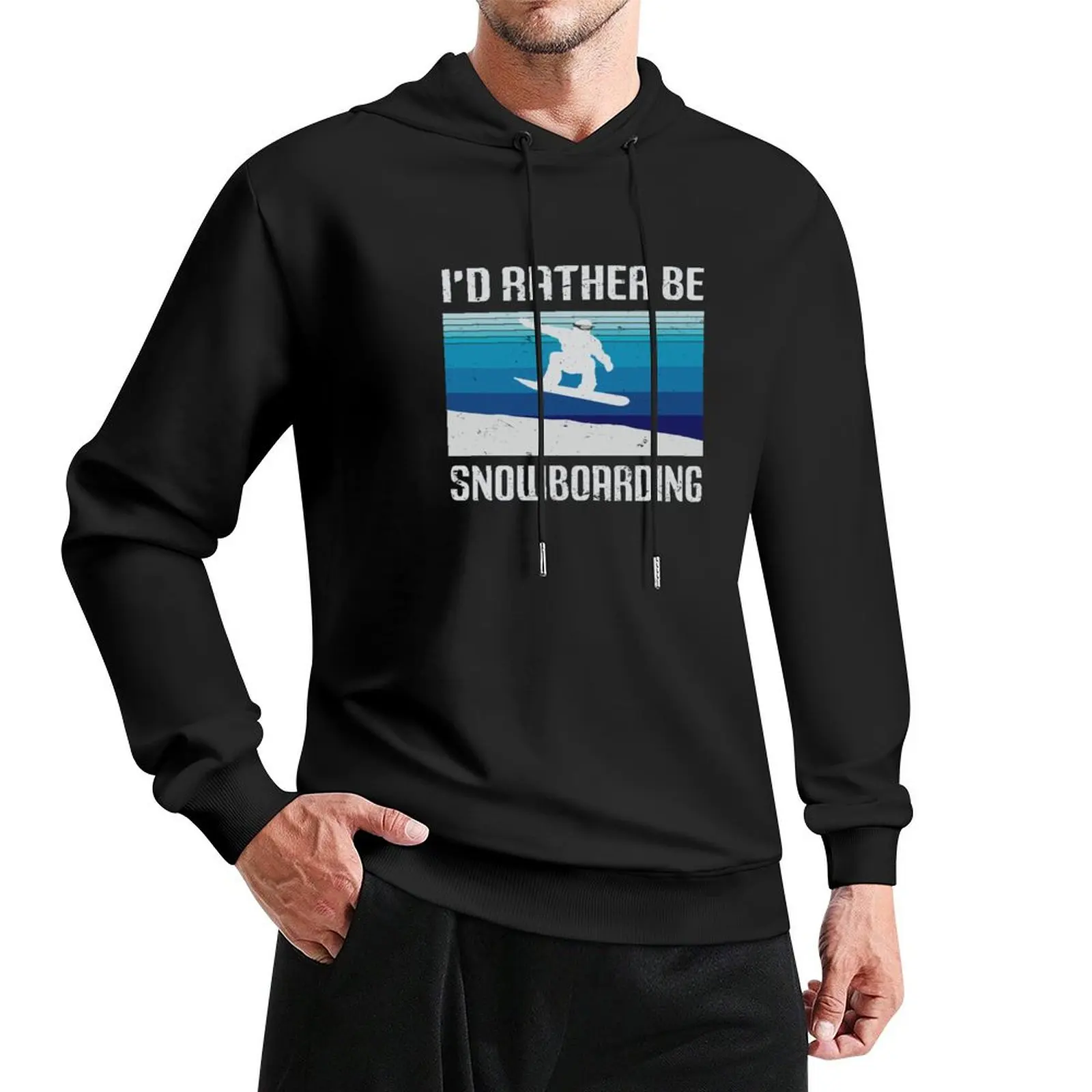 

I'd Rather Be Snowboarding Pullover Hoodie korean clothes men wear mens designer clothes tracksuits