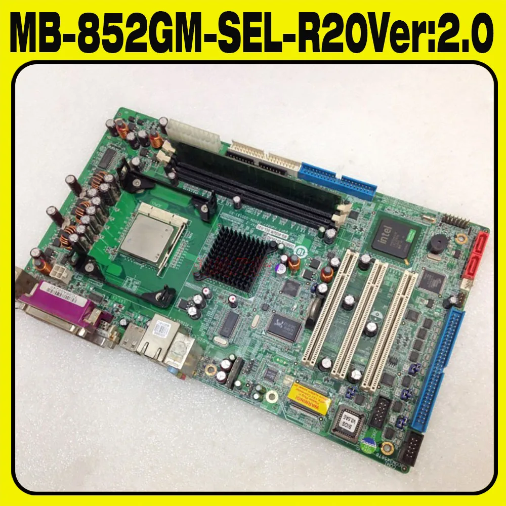 

MB-852GM-SEL-R20Ver:2.0 MB-852GM-SELREV 2.2 Промышленная материнская плата