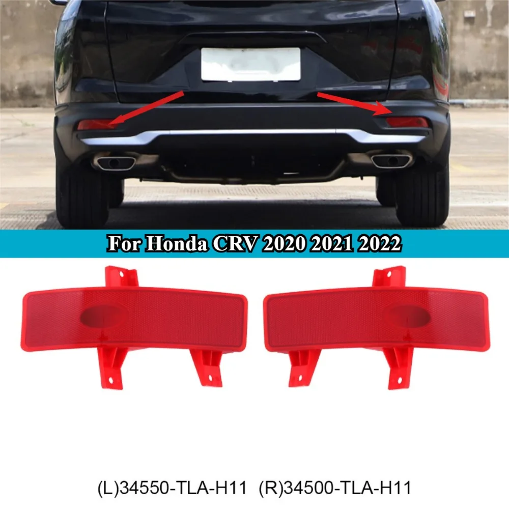 

For Honda CRV 2020 2021 2022 Rear Bumper Reflector Replacement OE 34550-TLA-H11 34550-TLA-H31 Style Safety Light