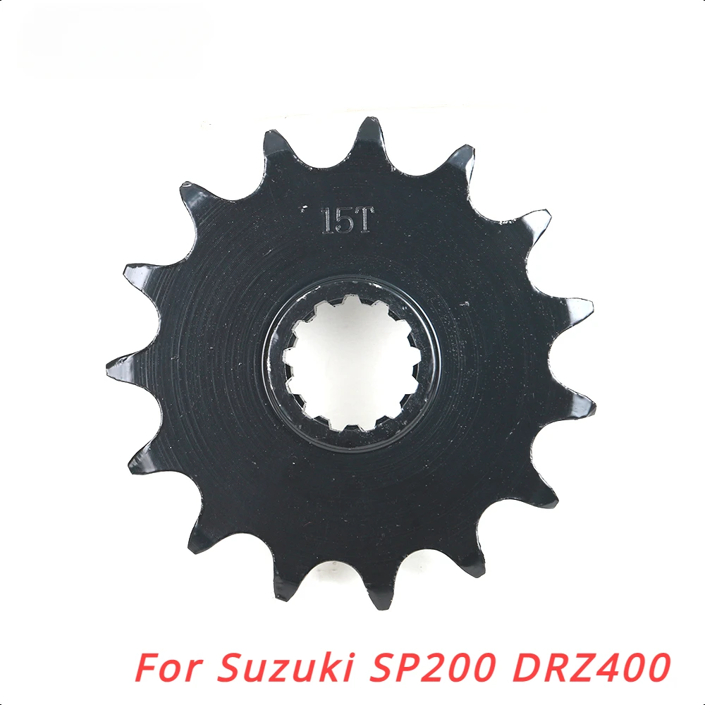 520 15T Motorcycle Front Sprocket Gear Wheel For Suzuki SP200 SP 200 SP200G DRZ400 K1 K2 K3 K4 K5 K6 K7 K8 K9 L0-L8