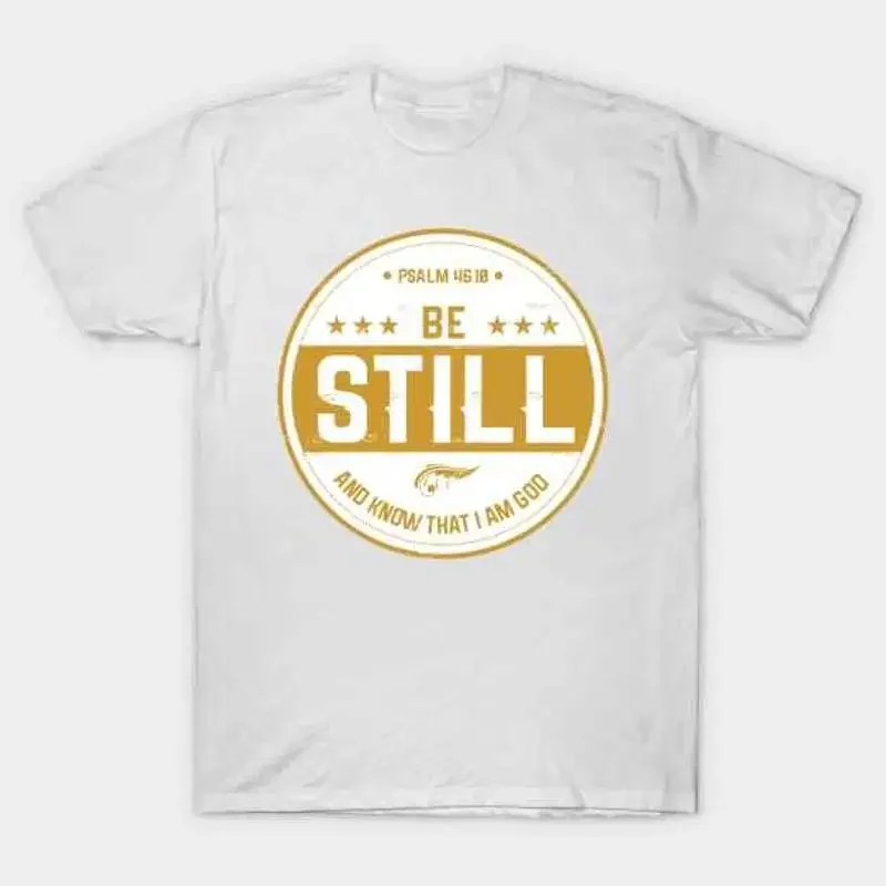 Camiseta Be Still S 5XL Envio Rápido