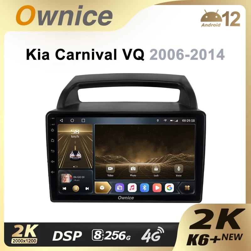 

Ownice K6+ 2K for Kia Carnival VQ 2006-2014 2 Din Android 12.0 Car Multimedia Radio with 8 Core A75*2+A55*6 No DVD 360 4G LTE