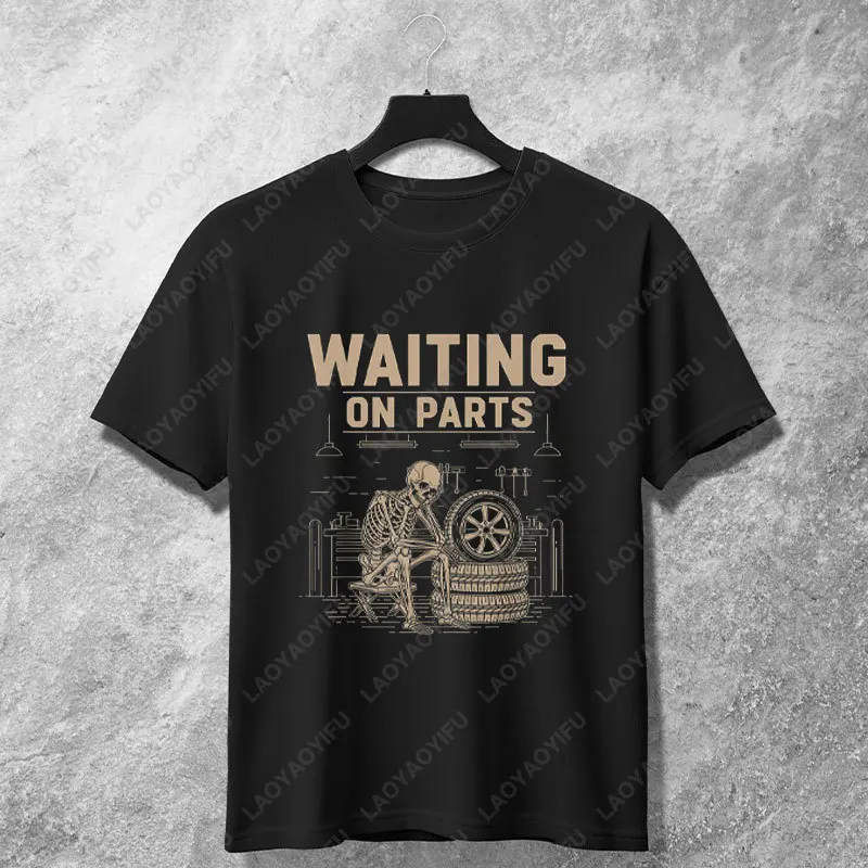 Humor Style Skeleton Auto Mechanic Technician Saying T-shirt 100% Cotton Short Sleeve Casual Tee for Everyday Outdoor Activities