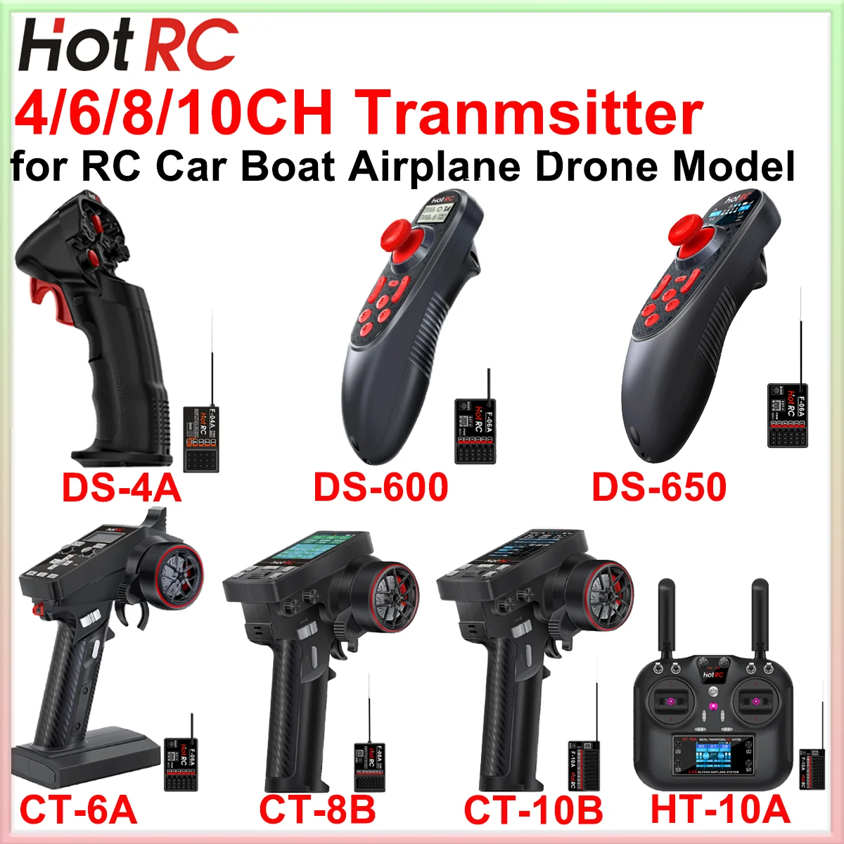 

Hotrc 4/6/8/10CH CT-6A DS600 DS-650 CT-8A CT-10B HT-10A 2.4G Transmitter F06A F-08A F-10A Receiver for RC Car Boat Tank Aircraft