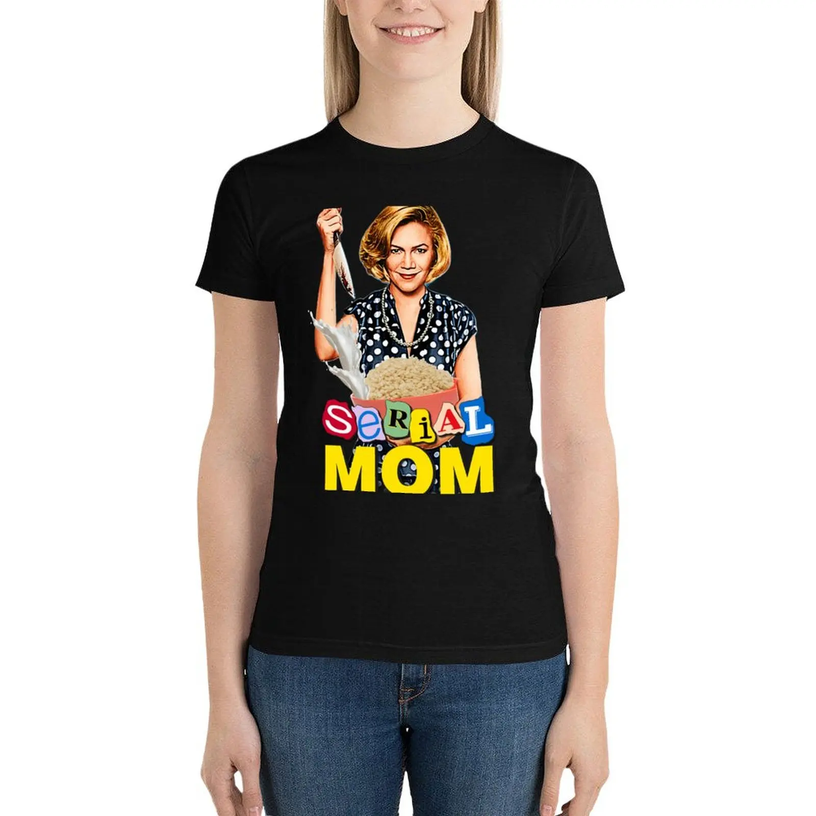 

Serial Mom T-Shirt Female clothing korean fashion hippie clothes aesthetic clothes western t shirts for Women