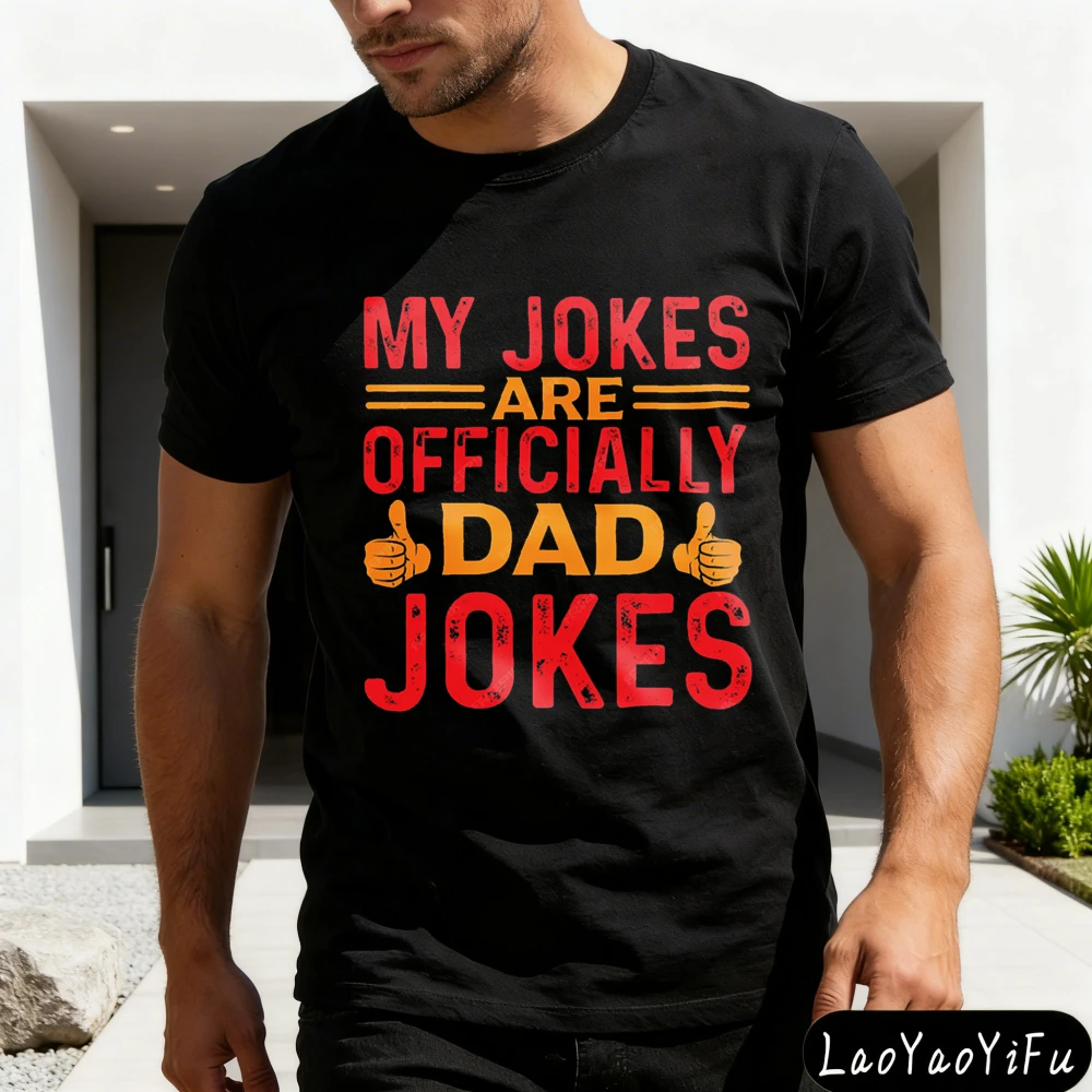 Camiseta para hombre con la frase "Mis chistes son chistes de papá oficiales", humor, regalo para el Día del Padre, camisetas de nueva llegada, moda para la vida diaria, camiseta informal de algodón