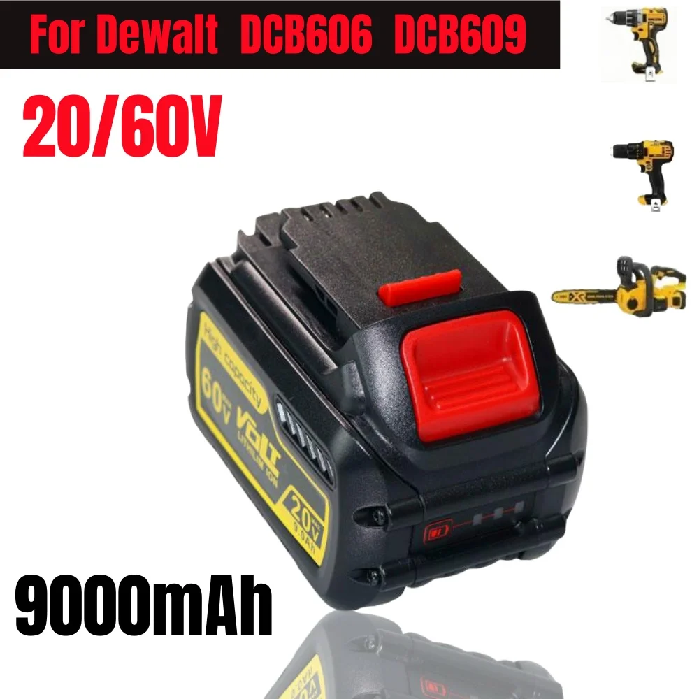 9.0Ah 20V 60V MAX Сменный аккумулятор для Dewalt DCB606 DCB609 DCB205 DCB204 DCB206 DCB209 Электроинструменты Литий-ионный аккумулятор
