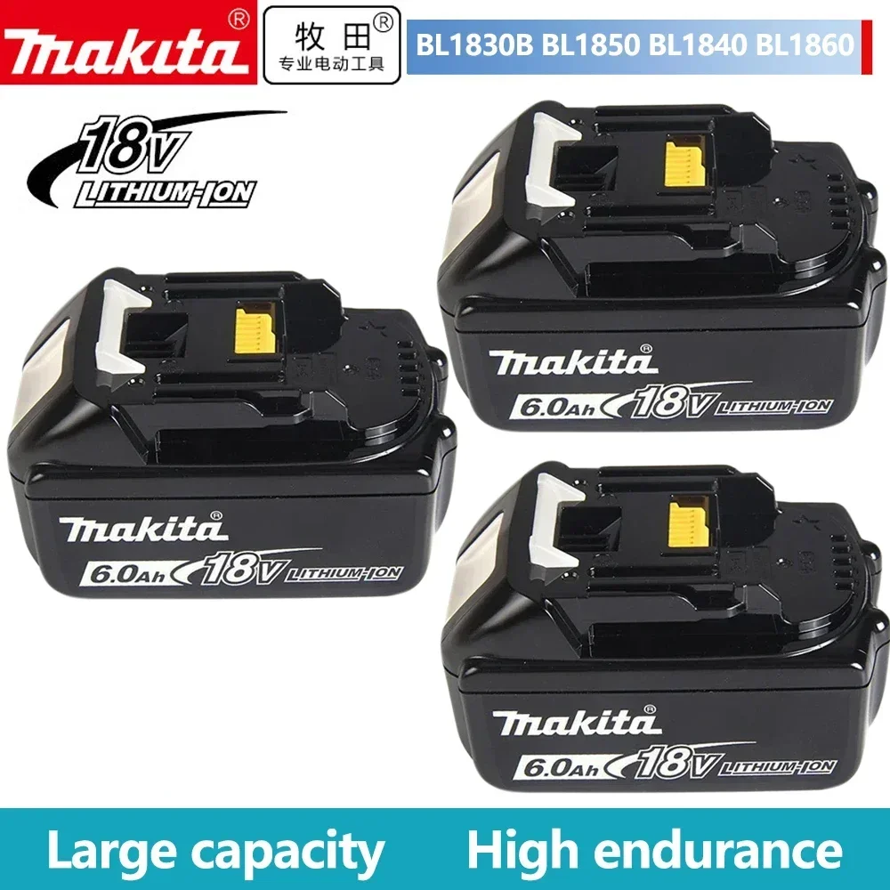 

100% Original Makita 6Ah/5Ah/3Ah for Makita 18V Battery BL1830B BL1850B BL1850 BL1840 BL1860 BL1815 Replacement Lithium Battery