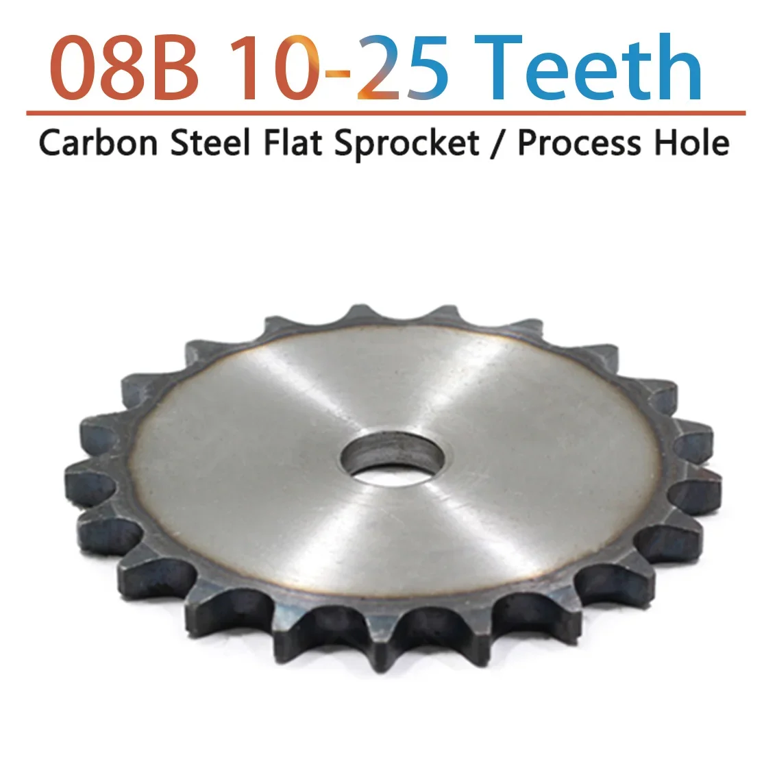 1PCS 10-25 Teeth Process Hole 08B Chain Drive Flat Sprocket Roller Chain Gear Pitch 12.7m 45# Steel Industrial Sprocket Wheel
