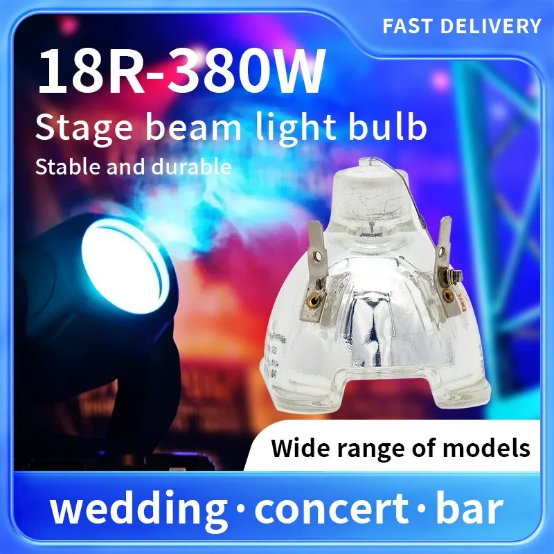 Factory Wholesale 380W 18R Lamp Suitable for 18R 380W Sharp Beam Light Bulb Dance Table Lamp