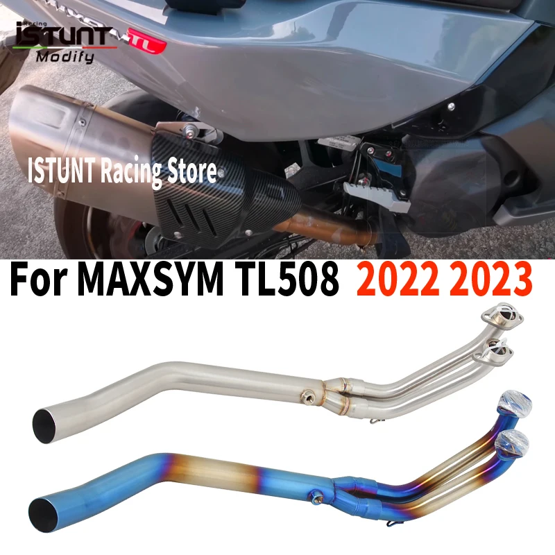 

Slip On For MAXSYM TL508 TL 508 2022 2023 Motorcycle Exhaust Escape Moto Full Systems Modified Front Link Pipe Original Muffler