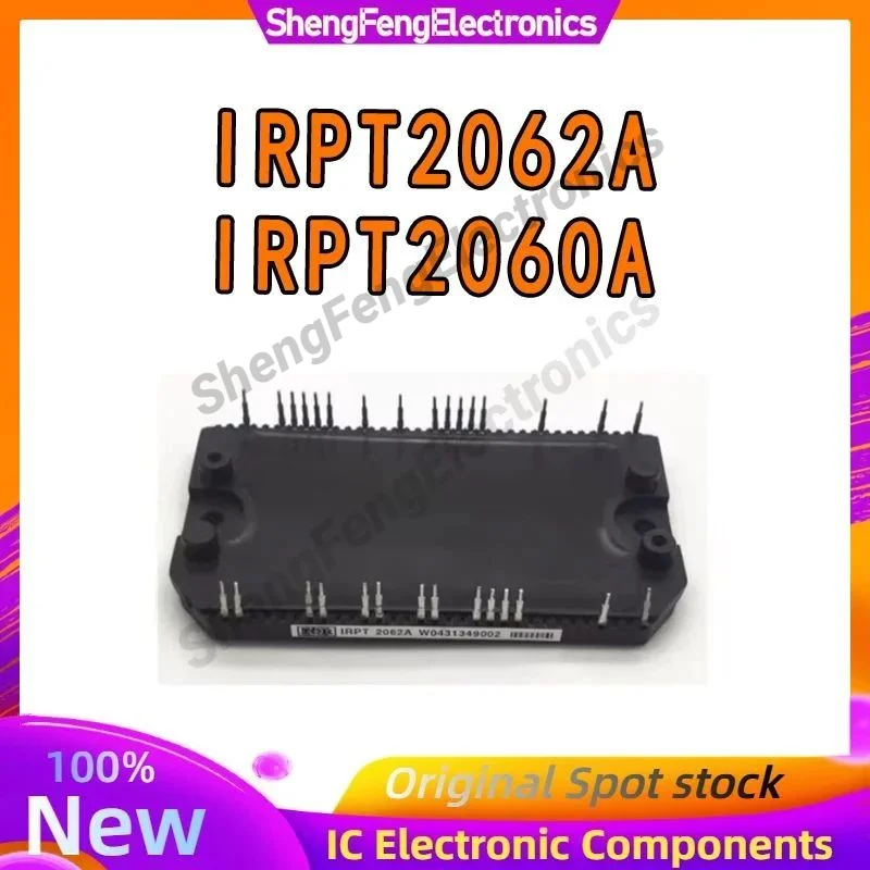 

IRPT2060A IRPT2062A NEW AND ORIGIANL MODULE