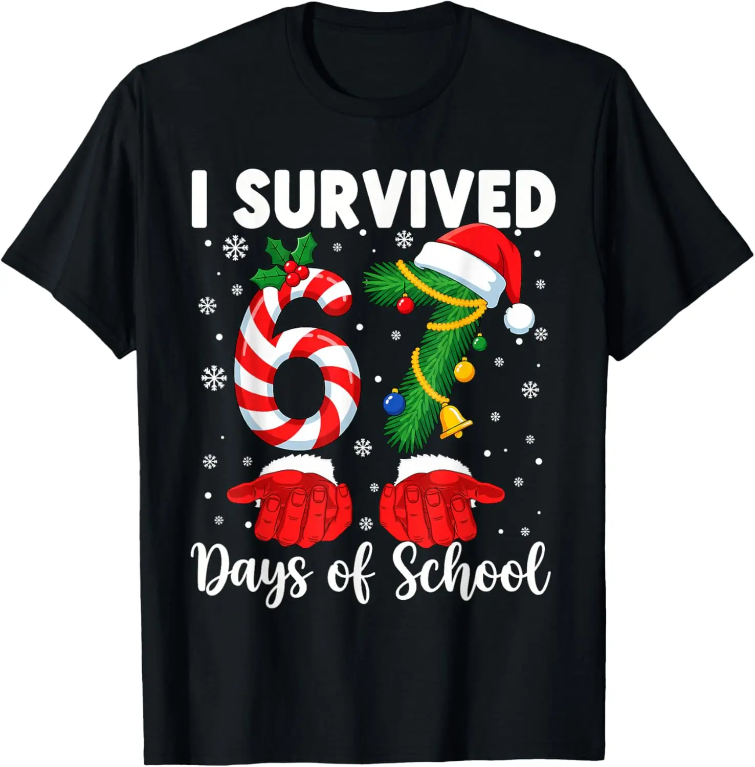 I Survived Days Of School Kids Teachers 67 Christmas T-Shirt Summer Short-Sleeved Breathable Sweat-Wicking Versatile Fashion