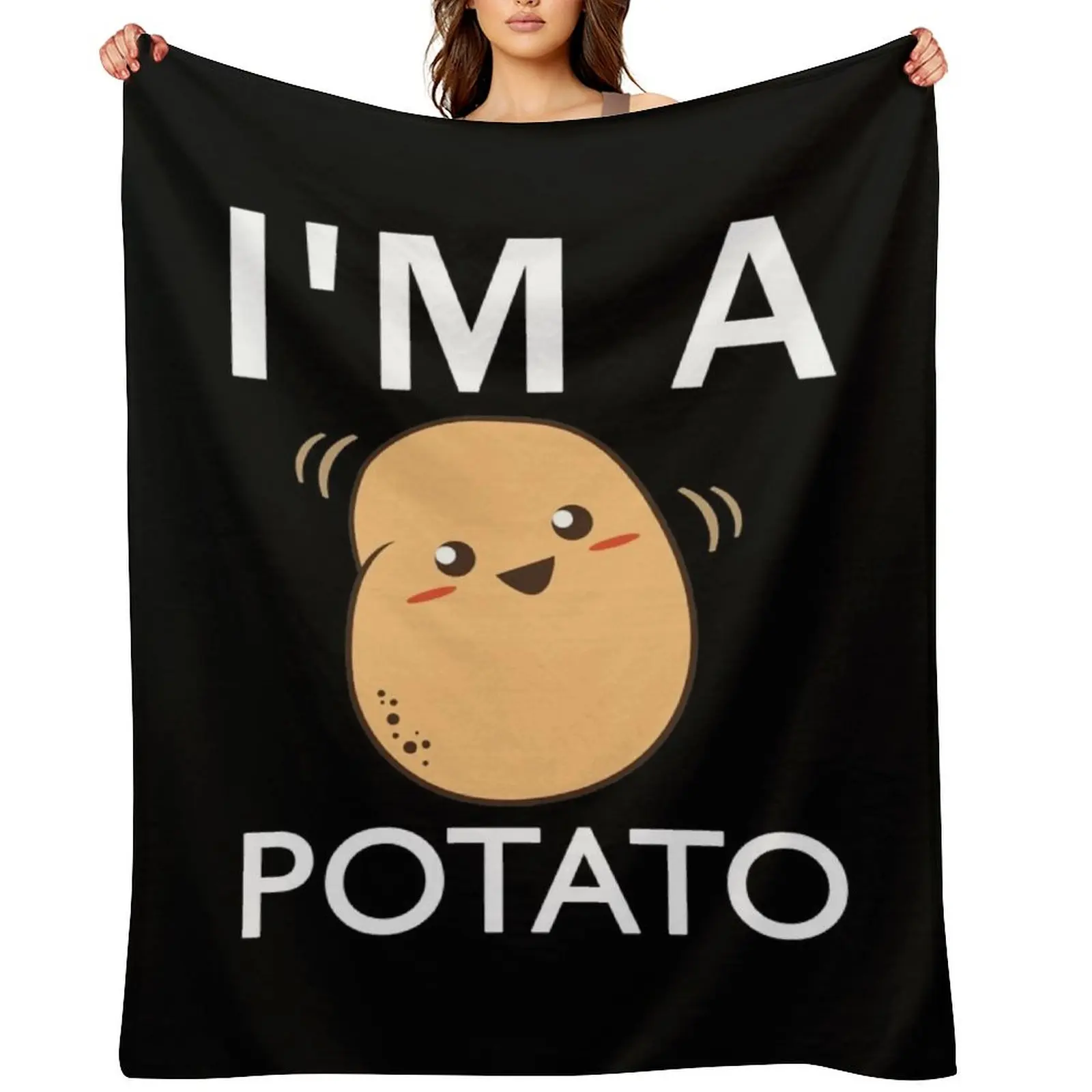 

I'm a potato - funny potato gift for kids,baby and family Throw Blanket Blankets For Baby Beach Sofas Baby Blankets