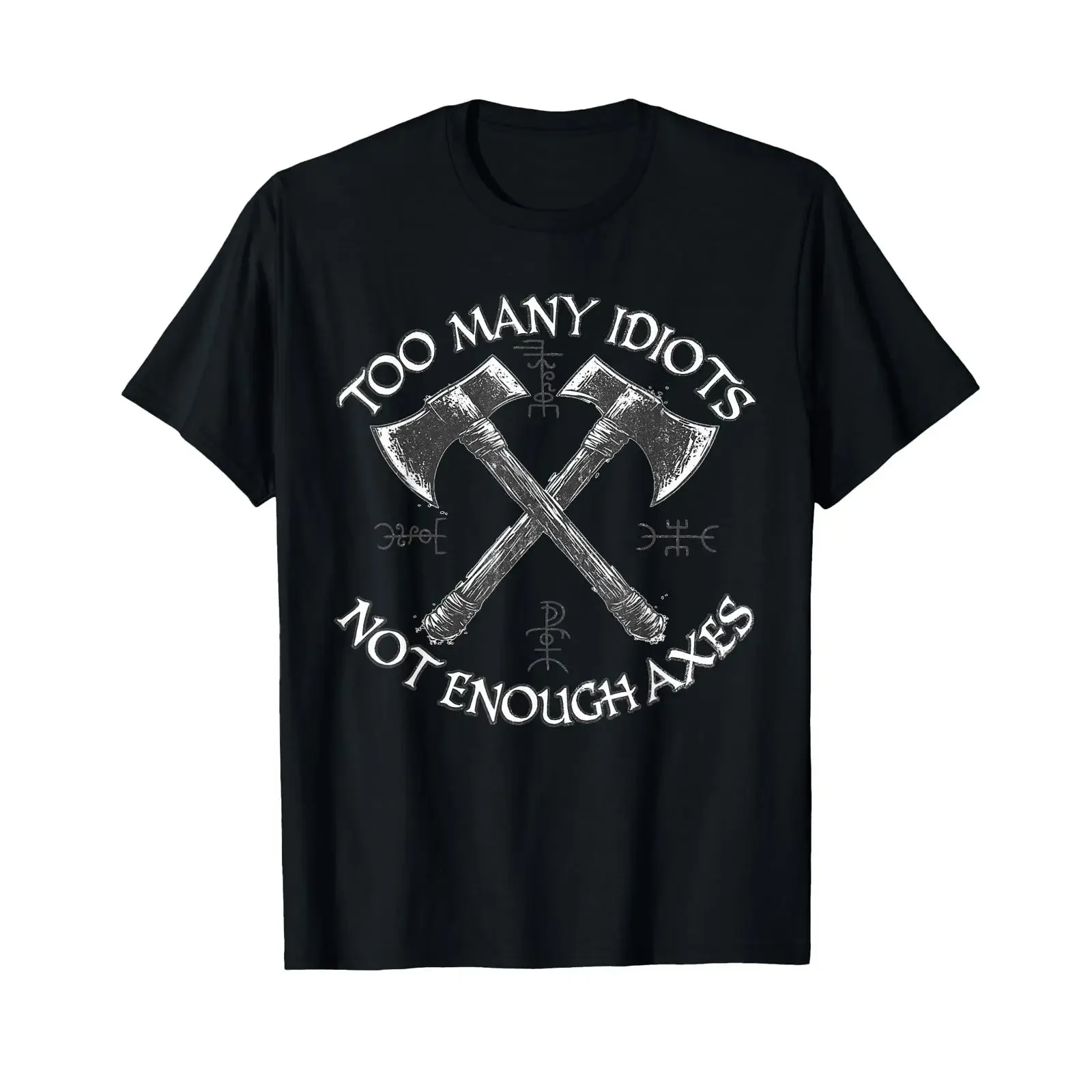 Too Many Idiots Not Enough Axes Axe Viking T Shirt black vintage Washed Comfortable Unisex designer clothes Slightly graphic