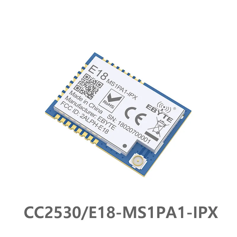 E18-MS1-IPX CC2530 Module ZigBee RF 2.4GHz 4dBm Long Distance IO Wireless Transceiver Transmitter Receiver IPEX Antenna SMD