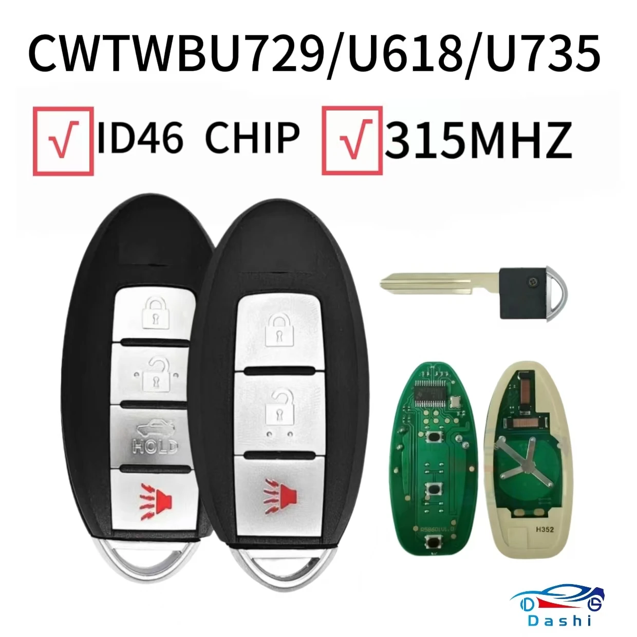 

da shi For 2007-2012 Nissan SENTRA Remote Smart Key FOB 285E3-EW82D46chip CWTWBU735/U618 CWTWBU729 3/4 button 315MHZ Car Key