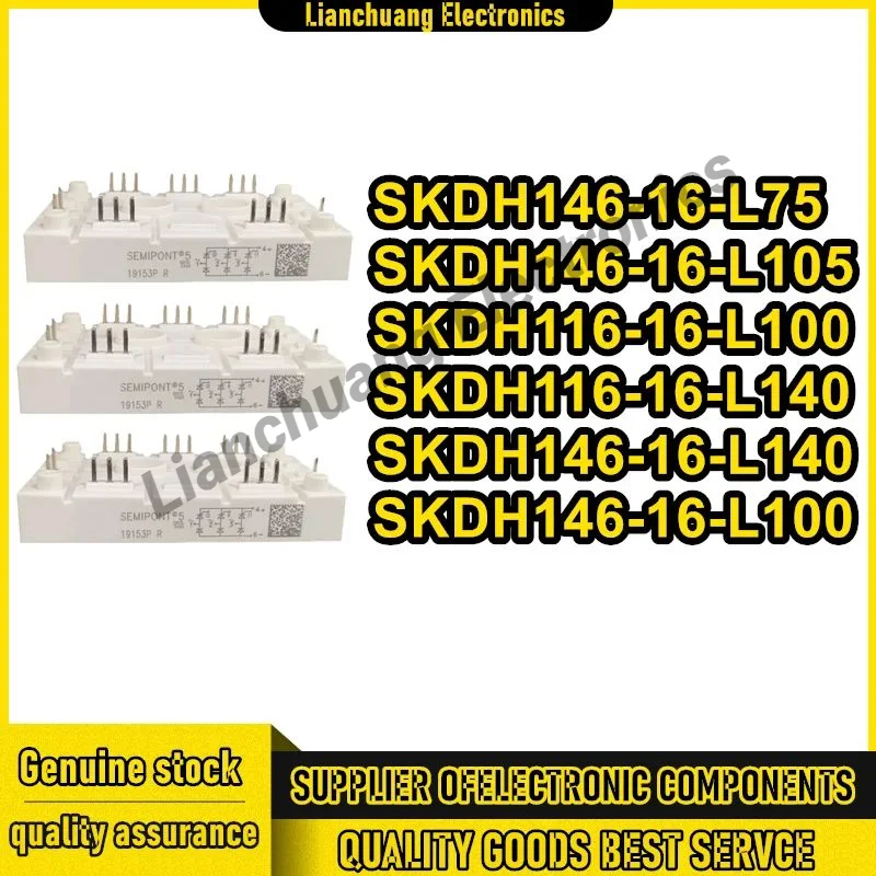 

SKDH146/16-L75 SKDH146-16-L140 SKDH146-16-L100 SKDH146-16-L105 SKDH116-16-L100 SKDH116/16-L140 MODULE in stock