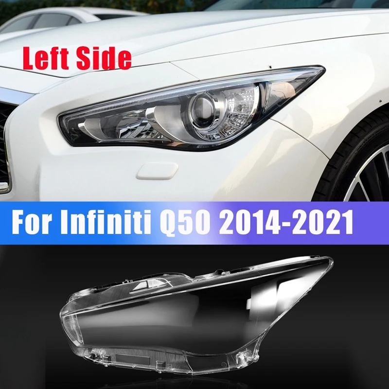 

Front Head Light Lamp Cover Transparent Headlight Glass Headlight Lens For Infiniti Q50 2014-2021