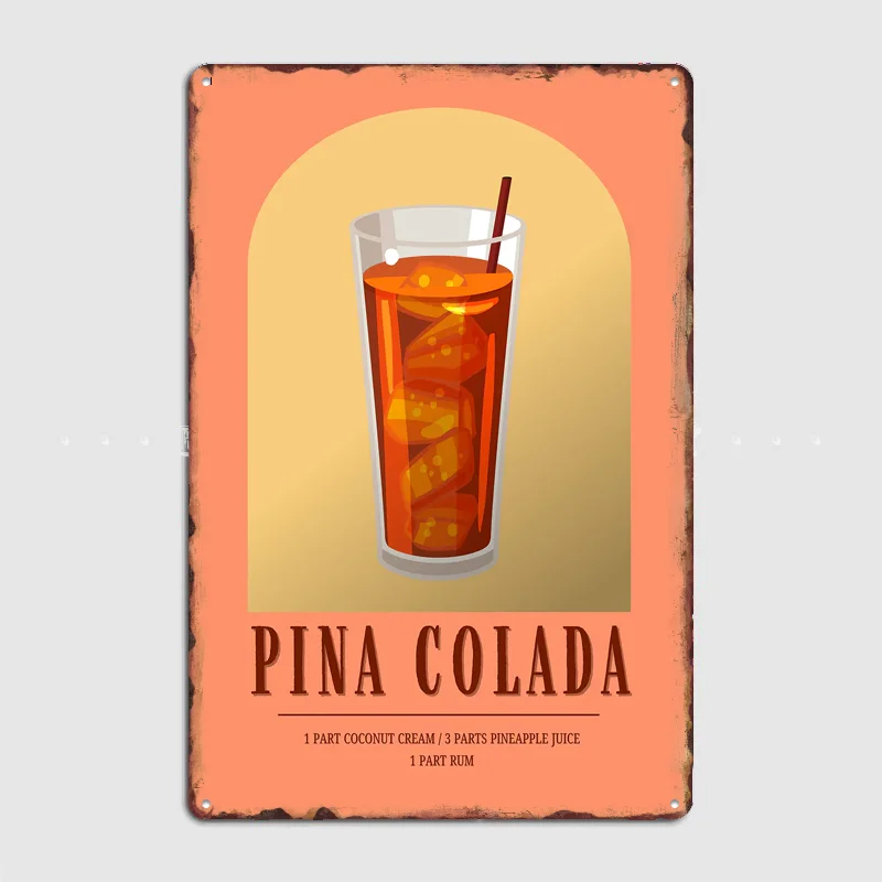 Pina Colada Cocktail Recipe Drink Poster Metal Custom Sign Pub Club Room Decoration Bar Posters Home Wall Decor