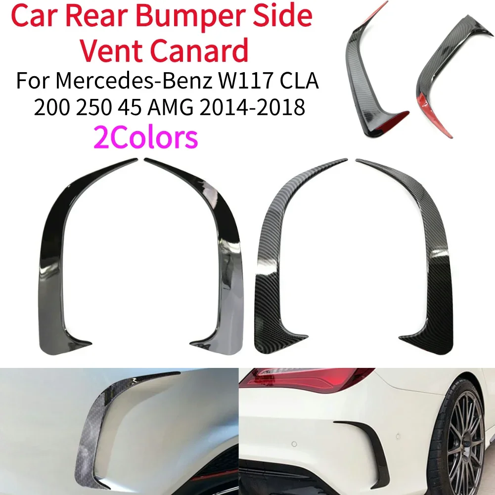 

2 шт. глянцевый черный ABS автомобильный задний бампер, спойлер для губ, канавки, вентиляционные отверстия из углеродного волокна для Mercedes Benz CLA 45 AMG W117 250 200 2014-2018