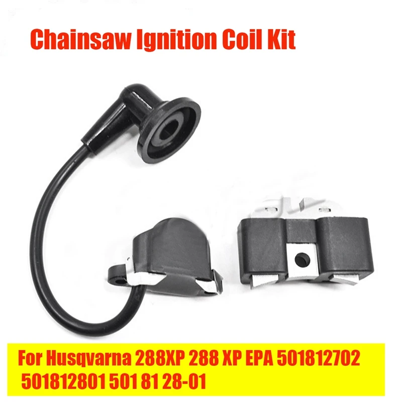 

Комплект черной катушки зажигания бензопилы 501812702 Для Husqvarna 288XP 288 XP EPA Запчасти для бензопилы 501812801 501 81 28-01