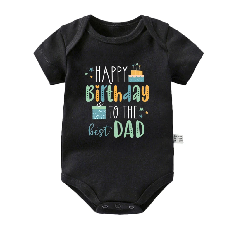 Happy Birthday To The Best Dad Print Baby Rompers Boys Girls Bodysuits Clothes Daddy Birthday Present Jumpsuit Toddler Outfits