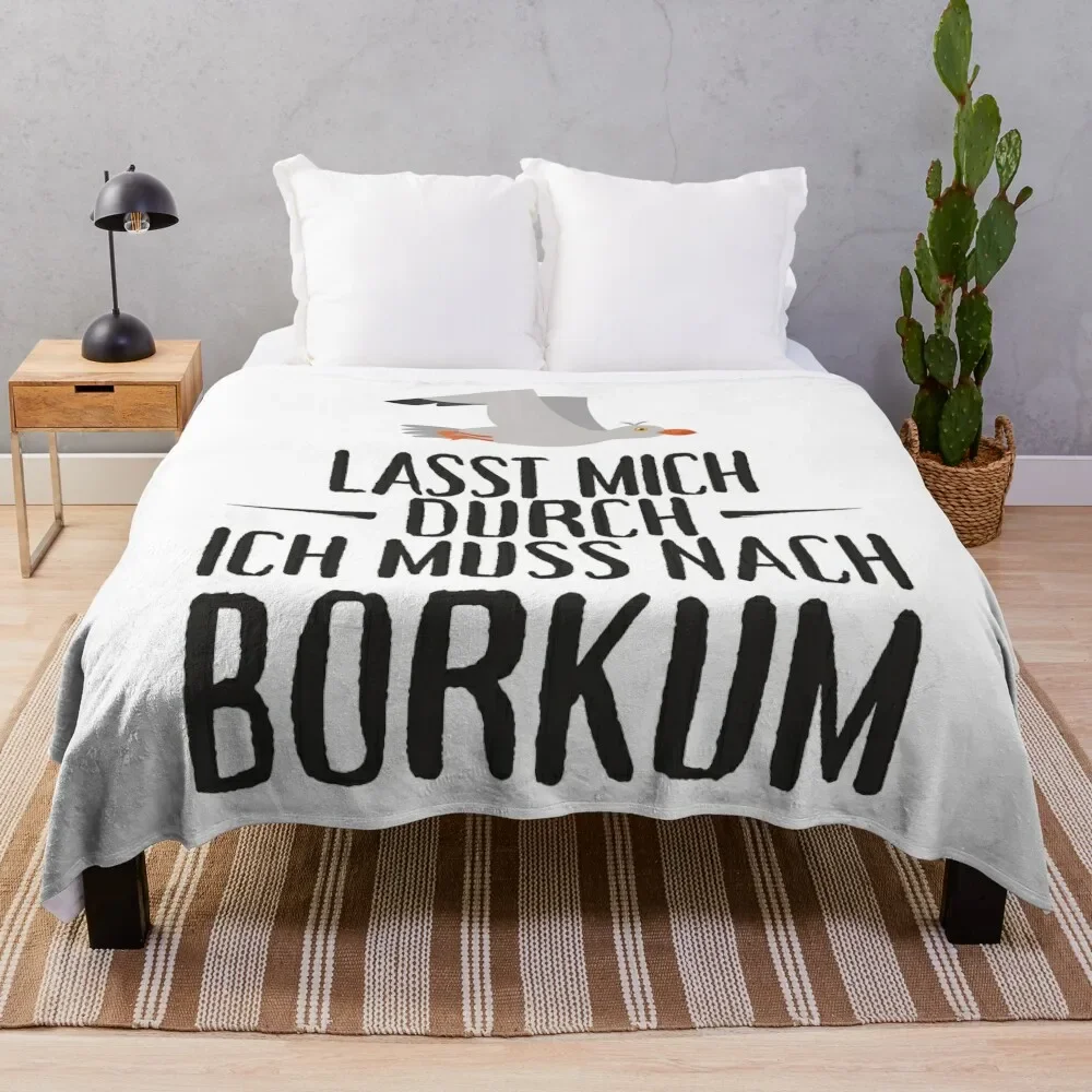 

Lasst mich durch ich muss nach Borkum Mwe Throw Blanket Decoratives Polar valentine gift ideas Blankets