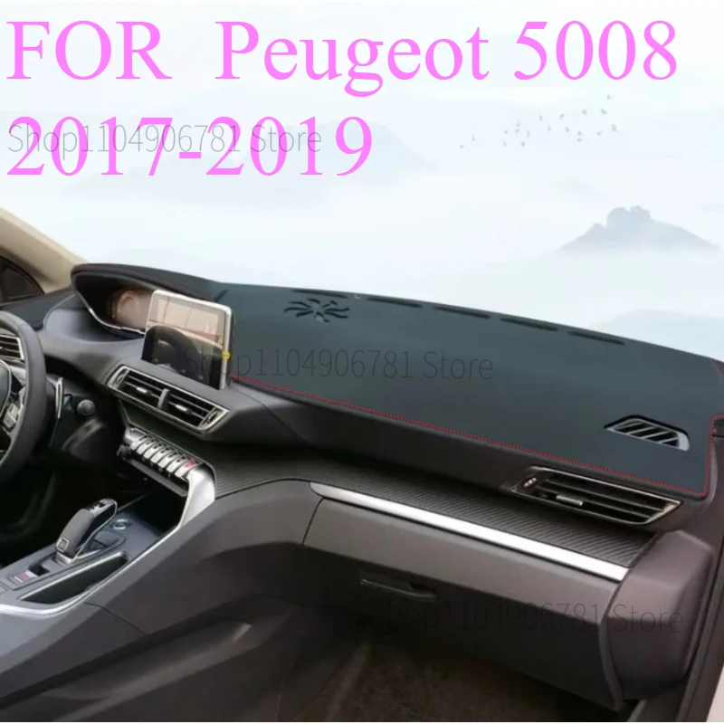 

FOR Peugeot 5008 2017-2019 Car Dash Mat Dashmat Dashboard Mat Cover Sun Shade Dash Board Cover Carpet Accessories