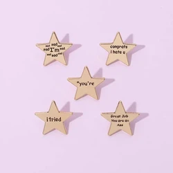 I'm sad Gold Star Letter Enamel Pins Congrats I Hate U Brooches Lapel Badges Creative Jewelry Gfits Wholesale