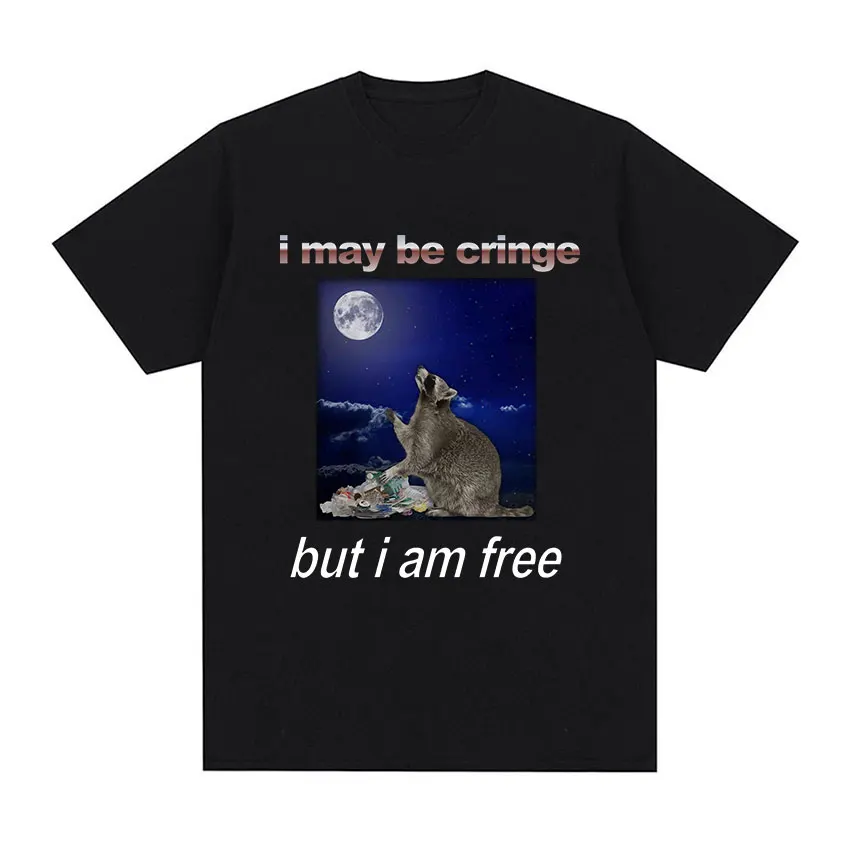 i May Be Cringe Funny Raccoon Graphic T Shirt Men\'s Fashion Clothing Oversized T-shirt Unisex Casual Cotton Short Sleeve Tshirts