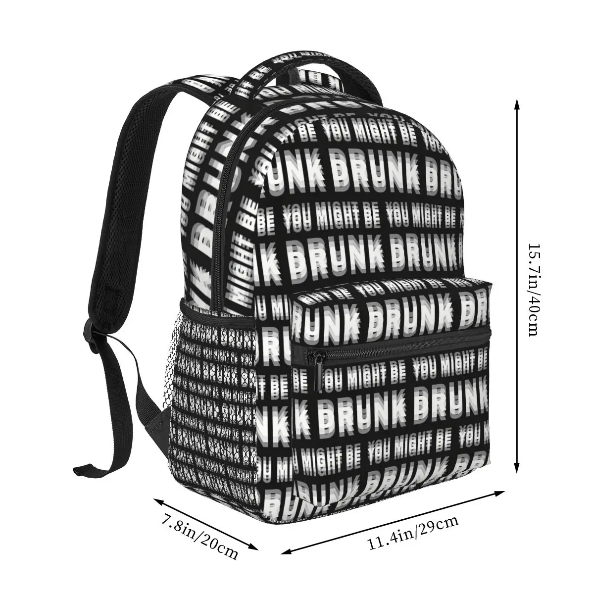 Drinking Humor You Might Be Drunk Drinker Saying Backpack Hot Sale Daypack Boys Girls BookBag School Bag Shoulder Bag For Unisex