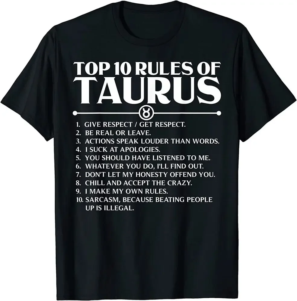 

Horoscope Astrology Sign Top 10 Rules Of Taurus T-Shirt Tees High Quality 100%Cotton Short Sleeve