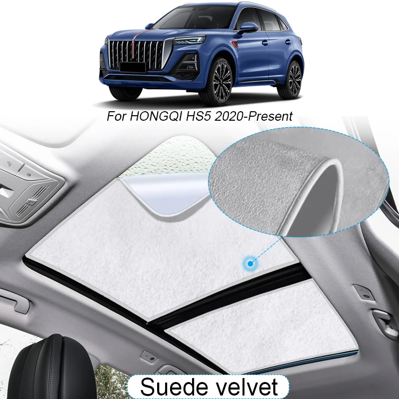 Car Suede Fabric Electrostatic Adsorption Sunroof Sunshade For HONGQI HS5 2020-Present Heat Insulation Skylight Auto Accessory